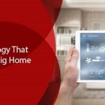 Smart Home Technology That Makes Life Easier in a Big Home